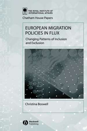 European Migration Policies in Flux de Boswell