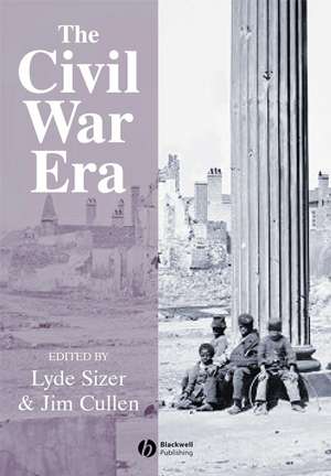 Civil War Era – An Anthology of Sources de C Sizer