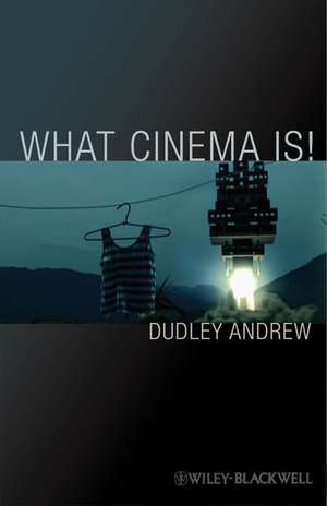 What Cinema Is de Andrew
