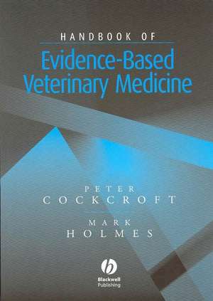 Handbook of Evidence–Based Veterinary Medicine de Cockcroft