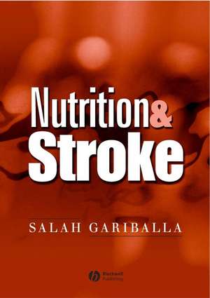 Nutrition and Stroke: Prevention and Treatment de S Gariballa