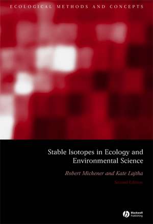 Stable Isotopes in Ecology and Environmental Science 2e de R Michener