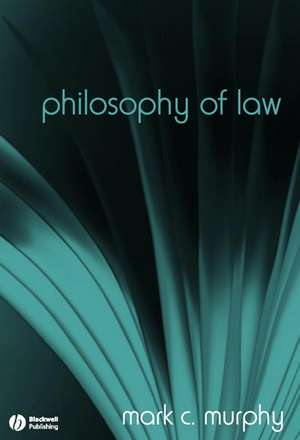 Philosophy of Law de M. Murphy