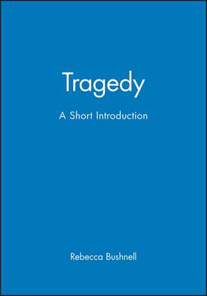 Bushnell: Tragedy