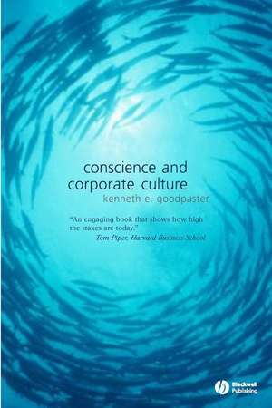 Conscience and Corporate Culture de KE Goodpaster