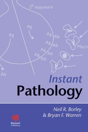 Instant Pathology de N Borley