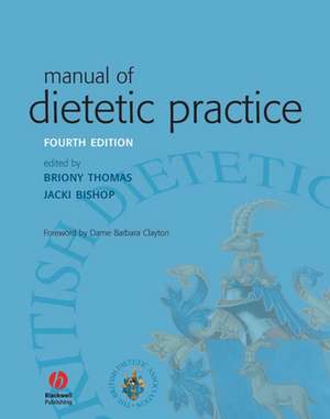 Manual of Dietetic Practice de Briony Thomas