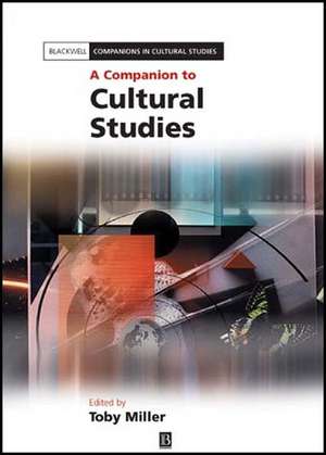 A Companion to Cultural Studies de T. Miller