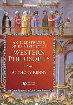 An Illustrated Brief History of Western Philosophy 2e de A. Kenny