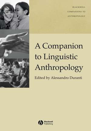 Companion to Linguistic Anthropology de A Duranti