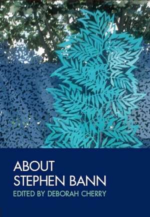 About Stephen Bann de D Cherry