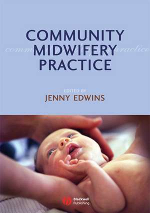 Community Midwifery Practice de J Edwins