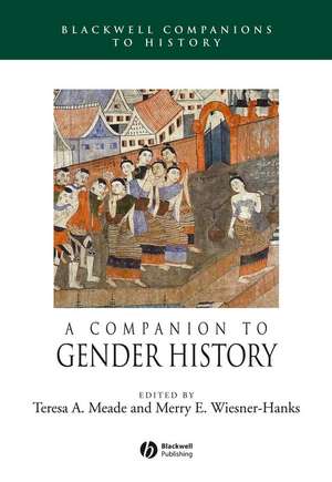 A Companion to Gender History de T Meade