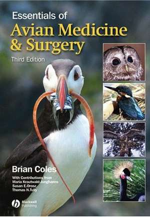 Essentials of Avian Medicine and Surgery de Brian H. Coles