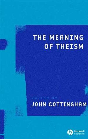 Meaning Theism de John G Cottingham