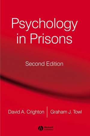 Psychology in Prisons 2e de D Towl