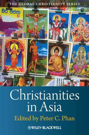 Christianities in Asia de PC Phan