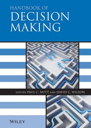 Handbook of Decision Making de DC Nutt