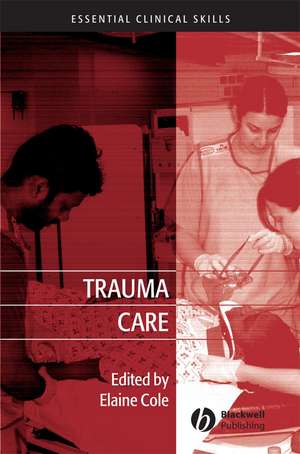 Trauma Care de Elaine Cole