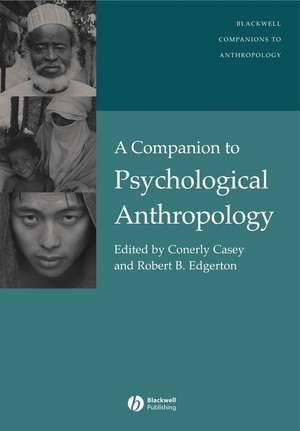 Companion to Psychological Anthropology – Modern and Psychocultural Change de C Casey