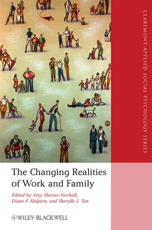 Changing Realities of Work and Family de A Marcus–Newhall