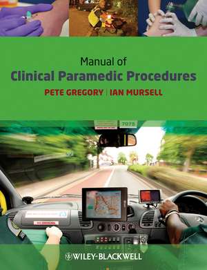 Manual of Clinical Paramedic Procedures de P Gregory