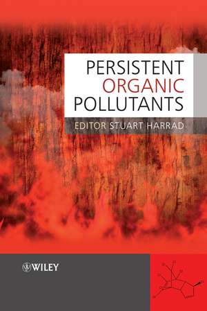 Persistent Organic Pollutants de S Harrad