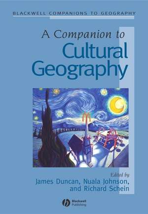 A Companion to Cultural Geography de JS Duncan