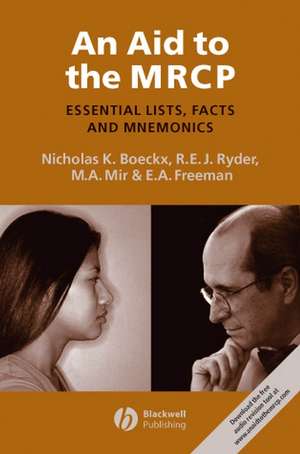 An Aid to the MRCP – Essential Lists, Facts and Mnemonics de NK Boeckx