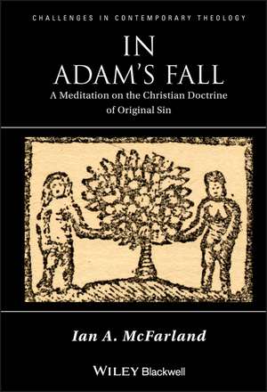 In Adam′s Fall – A Meditation on the Christian Doctrine of Original Sin de IA McFarland