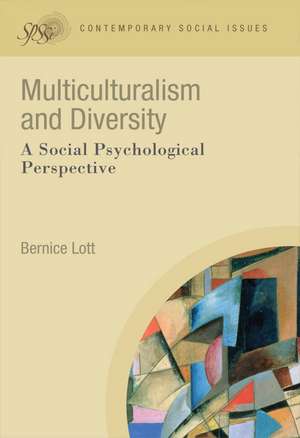 Multiculturalism and Diversity de Bernice Lott