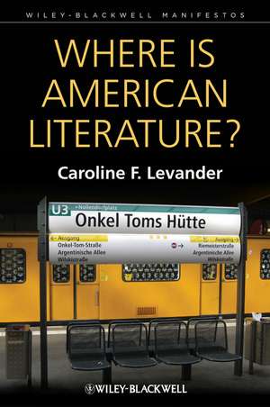 Where is American Literature? de CF Levander