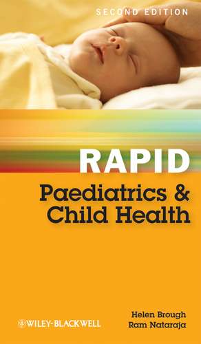 Rapid Paediatrics and Child Health 2e de HA Brough