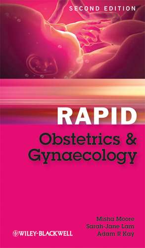 Rapid Obstetrics and Gynaecology 2e de M Moore