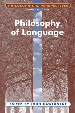 Philosophy of Language – Philosophical Perspectives de J Hawthorne