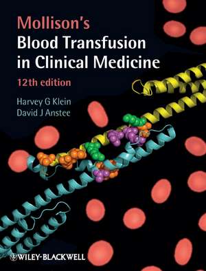 Mollison′s Blood Transfusion in Clinical Medicine 12e de H Klein