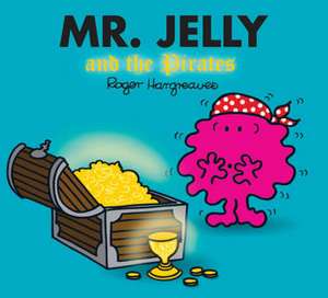 Mr. Jelly and the Pirates de Roger Hargreaves