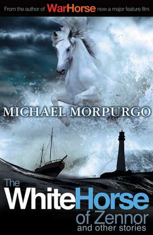 The White Horse of Zennor de Michael Morpurgo