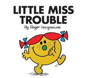 Little Miss Trouble de Roger Hargreaves