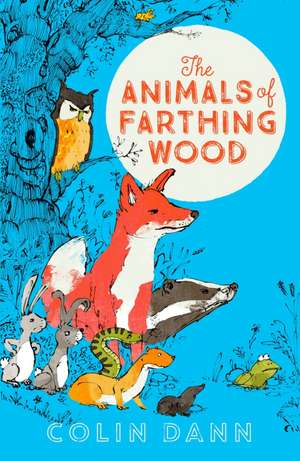 The Animals of Farthing Wood de Colin Dann