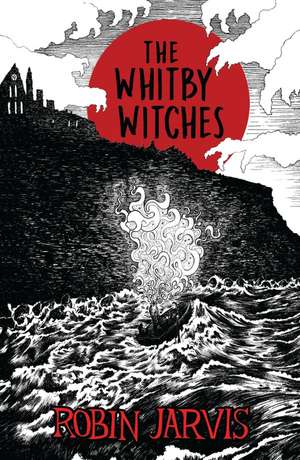 The Whitby Witches de Robin Jarvis