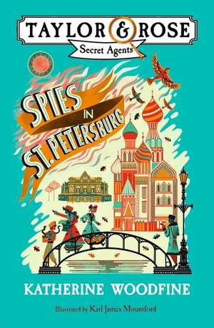 Spies in St. Petersburg de Katherine Woodfine