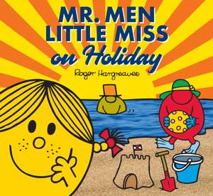 Mr. Men Little Miss on Holiday de Adam Hargreaves