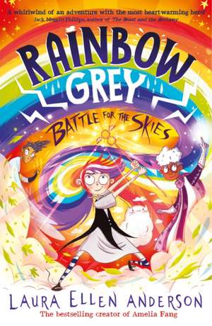 Rainbow Grey: Battle for the Skies de Laura Ellen Anderson