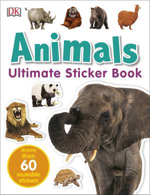 Animals Ultimate Sticker Book de DK