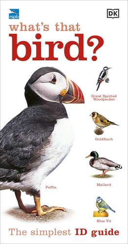 RSPB What's that Bird?: The Simplest ID Guide Ever de DK