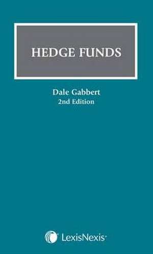 The Law of Hedge Funds - A Global Perspective de Andrew Wylie