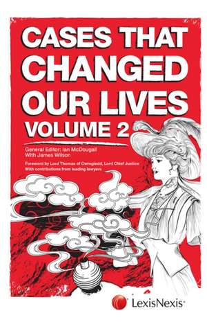 Cases That Changed Our Lives de Ian Mcdougall