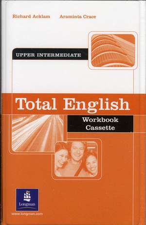 Total English Upper Intermediate Workbook Cassette: Total Eng Up Int WBK Cass de Mark Foley