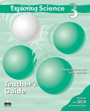 Exploring Science Teacher's Guide 3 de Penny Johnson